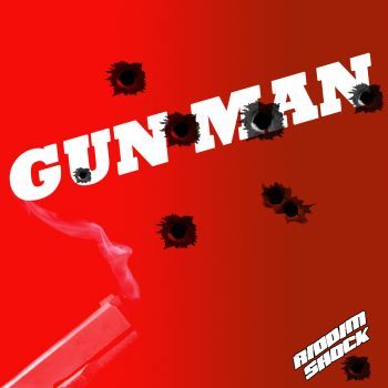 Gun Man Riddim
