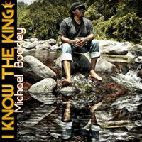Michael Buckley - I Know the King