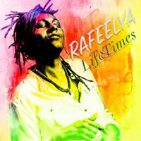 Rafeelya - Life & Times EP