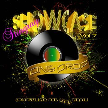 Stingray Showcase Volume 7 - One Drop