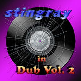Stingray in Dub Vol.2