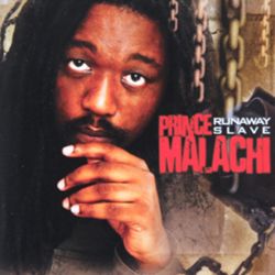 Prince Malachi - Runaway Slave
